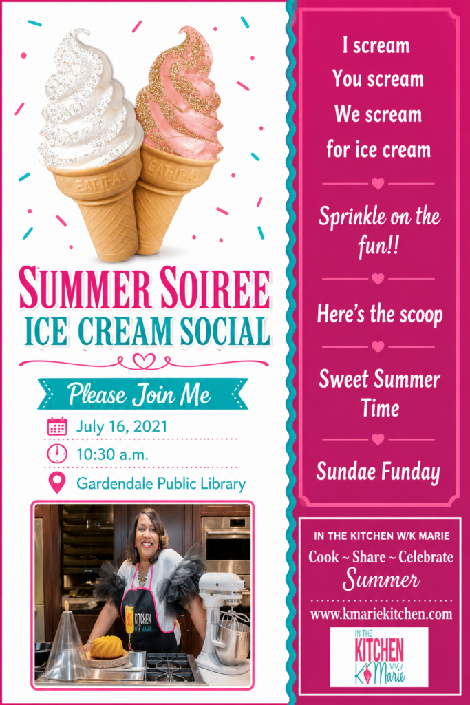 Ice Cream Social Flyer for class with KMarie Kitchen